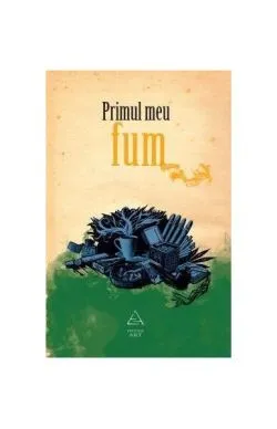 Primul meu fum