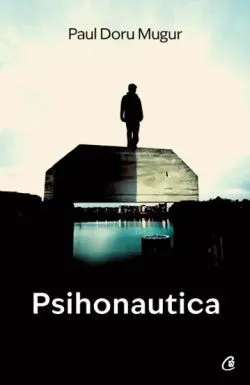 Psihonautica de Paul Doru Mugur