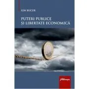 Puteri publice si libertate economica de Ion Bucur