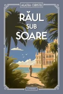 Raul sub soare de Agatha Christie