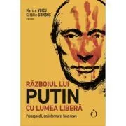 Razboiul lui Putin cu lumea libera de Marian Voicu