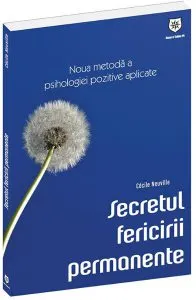 Secretul fericirii permanente de Cecille Neuville
