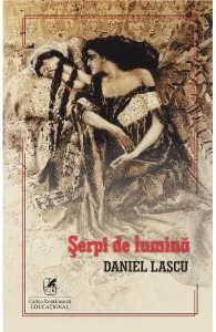 Serpi de lumina de Daniel Lascu