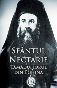 Sfantul Nectarie Tamaduitorul din Eghina. Editie integrala