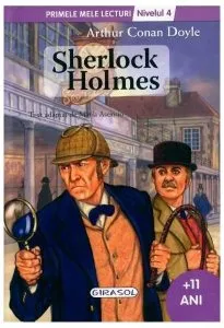 Sherlock Holmes. Primele mele lecturi (Nivelul 4) de Arthur Conan Doyle