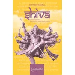 Shiva. Legenda marelui zeu, povestiri si invataturi din Shiva Mahapurana de MATAJI DEVI VANAMALI