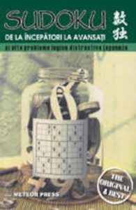 Sudoku de la incepatori la avansati si alte probleme logice distractive japoneze