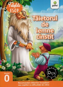 Taietorul de lemne cinstit. Fabulele lui Esop: Nivelul 0