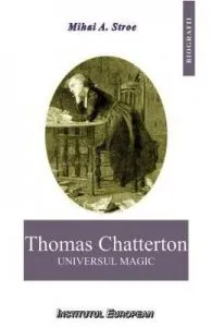 Thomas Chatterton, universl magic de Mihai A. Stroe