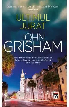 Ultimul jurat de John Grisham