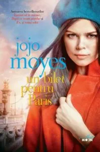 Un bilet pentru Paris de Jojo Moyes