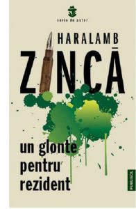 Un glonte pentru rezident