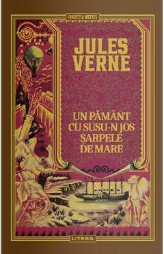 Un pamant cu susu-n jos. Sarpele de mare