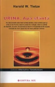 Urina. Apa sfanta de Harald W. Tietze