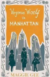 Virginia Woolf in Manhattan de Maggie Gee