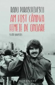 Am fost candva femeie de onoare de Radu Paraschivescu