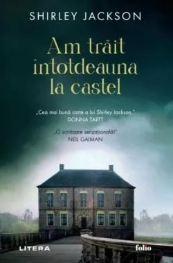 Am trăit întotdeauna la castel de Shirley Jackson