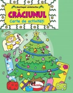 Anotimpul sarbatorilor - Craciunul - carte de activitati
