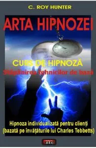 Arta hipnozei de C. Roy Hunter