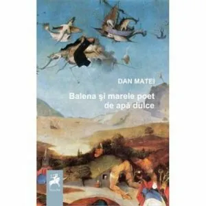 Balena si marele poet de apa dulce- Debut de Dan Matei