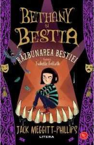 Bethany si Bestia. Razbunarea Bestiei de Jack Meggitt-Phillips