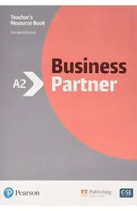 Business Partner A2 Teacher's Resource Book de Damian Williams
