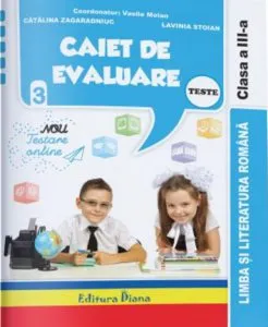 Caiet de evaluare limba romana teste, clasa a III-a de Vasile Molan