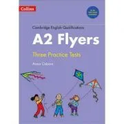 Cambridge English Qualifications. Practice Tests for A2 Flyers de Anna Osborn