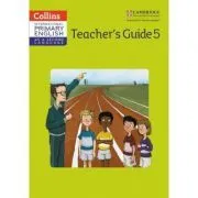 Cambridge International Primary English as a Second Language, Teacher Guide Stage 5 de Kathryn Gibbs