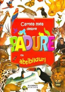 Cartea mea despre padure cu abtibilduri