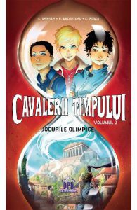 Cavalerii timpului. Vol. 2: Jocurile olimpice