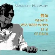 CE DACA – 2 povestiri in 5 limbi EDITIE SMARTBOOK de Alexander Hausvater