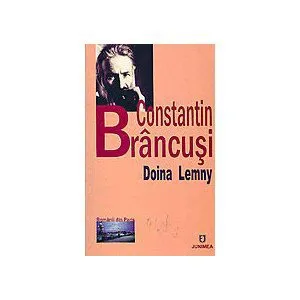 Constantin Brancusi de Doina Lemny