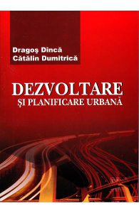 Dezvoltare si planificare urbana
