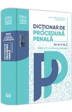 Dictionar de procedura penala Ed.2 de Dorin Ciuncan