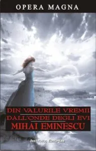 Din valurile vremii / Dall'onde degli evi de Mihai Eminescu