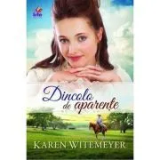 Dincolo de aparente de Karen Witemeyer