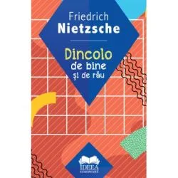 Dincolo de bine si de rau de Friedrich Nietzsche