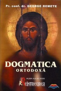Dogmatica ortodoxa. Manual pentru seminariile teologice