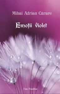Emotii violet de Mihai Adrian Carare