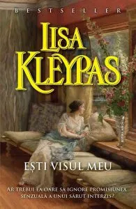 Esti visul meu de Lisa Kleypas