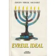 Evreul ideal de Eugen Virgil Nicoara