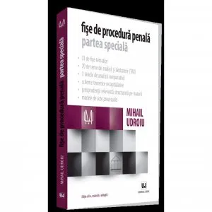 Fise de procedura penala. Partea speciala de Mihail Udroiu