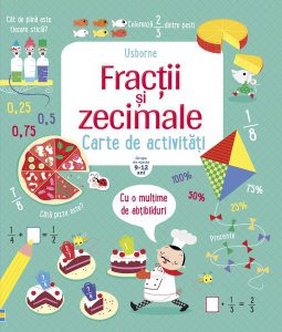 Fracții și zecimale. Carte de activități. Usborne 9-12 ani