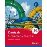 Grammatik leicht B1 Einsprachige Ausgabe Entdecken und uben de Rolf Brueseke