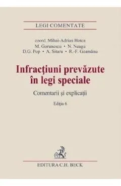 Infractiuni prevazute in legi speciale. Comentarii si explicatii