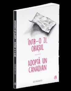 Intr-o zi, Orasul *** Adopta un canadian