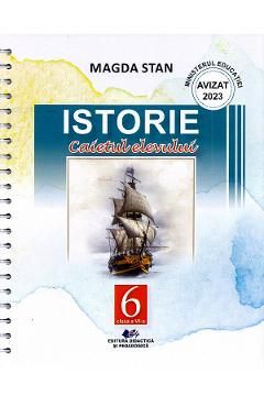 Istorie - Clasa 6 - Caietul elevului