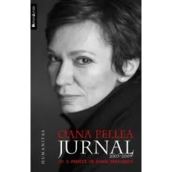 Jurnal Oana Pellea (2003-2009) Prefata Ioana Parvulescu