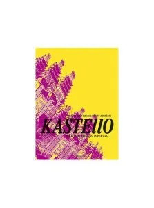 Kastello. Palate ale rromilor din România – Palaces of the Roma in Romania de Dorin Stefan